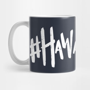 #HawaiiStrong Hawaii Strong Hawaii State Pride Mug